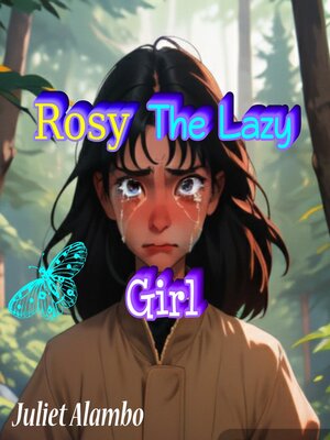 cover image of Rosy the Lazy Girl